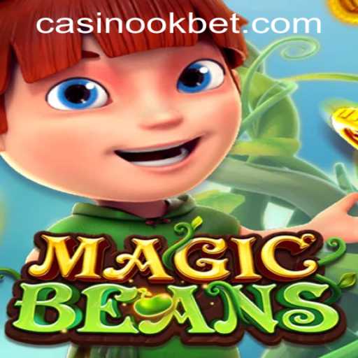Explore the Enchanting World of MAGICBEANS in Okbet Casino Online